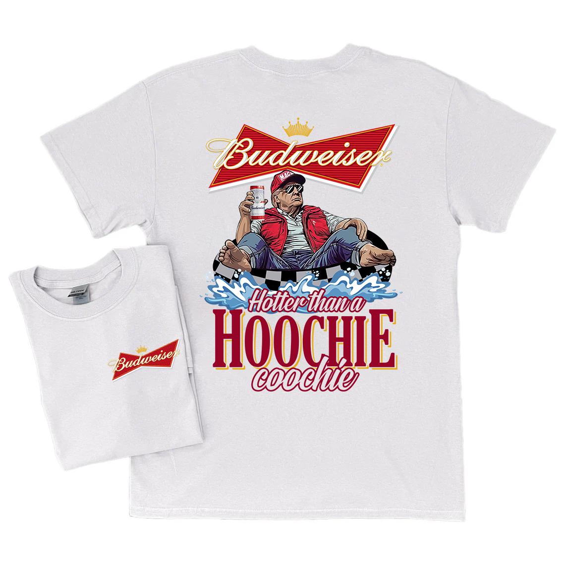 Hotter than a Hoochie Coochie, Summer 2024 shirt, Trum Beer Unisex Tshirt, Sweatshirt and Hoodie, For Men, For Women