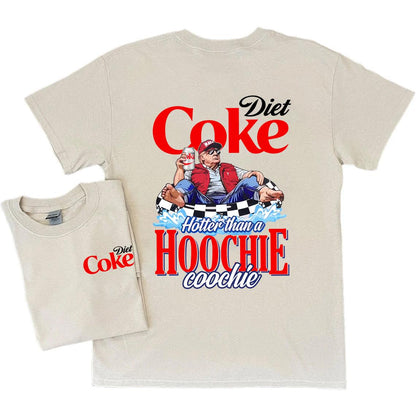 2 Sides - Trum Coke T-Shirt, Sweatshirt and Hoodie, Hotter than a Hoochie Coochie Summer Shirt, For Men, For Women Casual Cotton