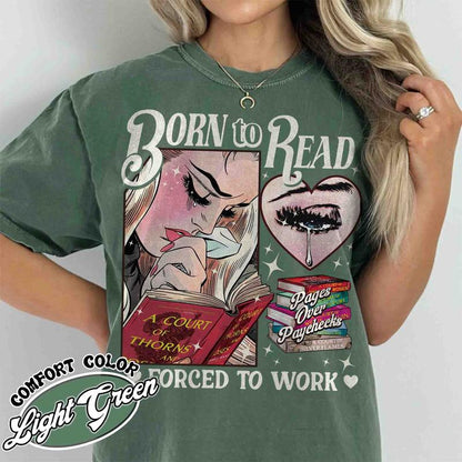 Born To Read Bookish T-Shirt, Funny Reader Book Sweatshirt and Hoodie, Fantastic Reader Tee, Book Lover Shirt, Reading Book, Womens Book Gifts, Bookish Gift