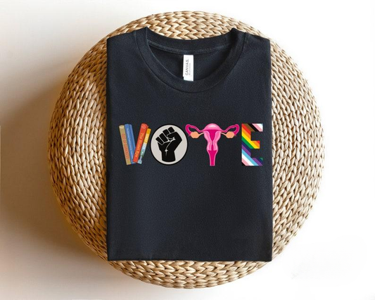 Vote Shirt, Banned Books Shirt, Reproductive Rights Shirt, BLM Shirt, Political Activism Shirt, Election, LGBTQ Shirt