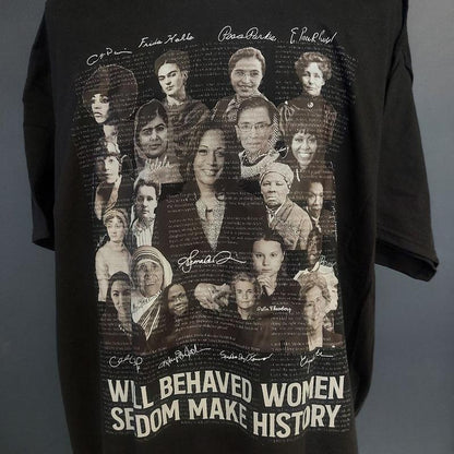 Well-behaved Women Seldom Make History T-Shirt, Madam President Harris Walz 2024 Sweatshirt and Hoodie, Harris Supporter, Madam President, Gift For Women