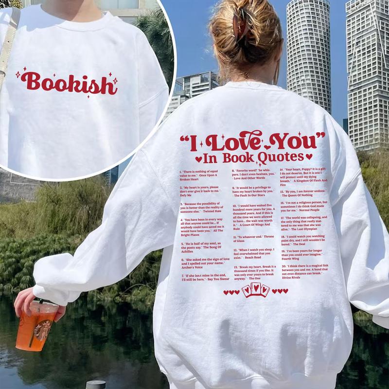 Bookish I Love You In Book Quotes 2Sides Shirt,  I Love You Sweatshirt and Hoodie, Aesthetic Hoodie, Gift For Her, Book Lover Gift, Acotar Merch