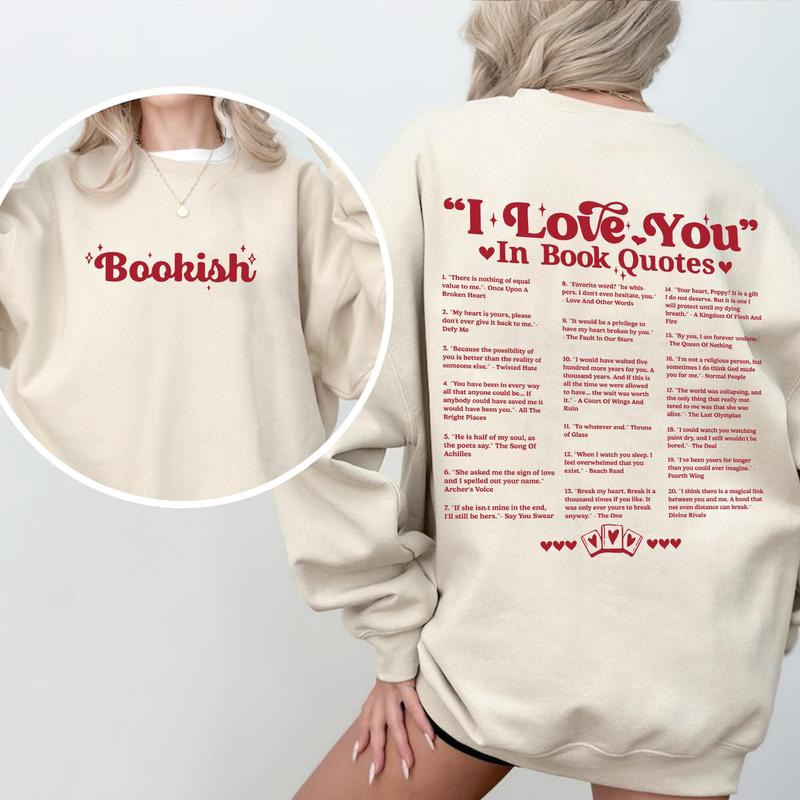 Bookish I Love You In Book Quotes 2Sides Shirt,  I Love You Sweatshirt and Hoodie, Aesthetic Hoodie, Gift For Her, Book Lover Gift, Acotar Merch