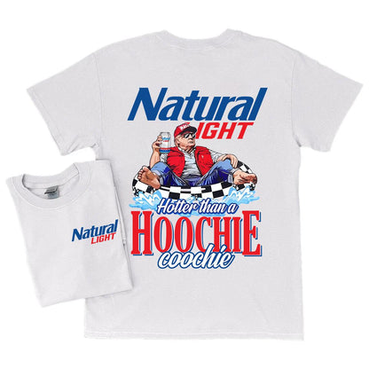 2 Sides - Hotter than a Hoochie Coochie, Summer Natural Light shirt, Trum Beer Unisex Tshirt, Sweatshirt and Hoodie, For Men, For Women