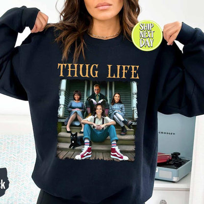 Thug Life Kamala T-Shirt, Vote Like For Ruth Sweatshirt and Hoodie, President Campaign, Harris Walz 2024, Gift For Women